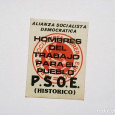 Pegatinas de colección: PEGATINA POLÍTICA - ALIANZA SOCIALISTA DEMOCRATICA (P.S.O.E. HISTORICO) TRANSICIÓN, PSOE. Lote 172197303