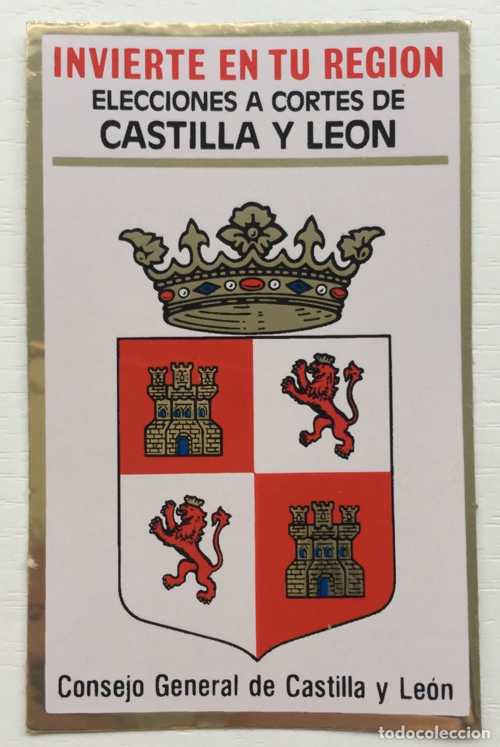 Pegatinas de colecci&oacute;n: Pegatina Pol&iacute;tica Invierte en Castilla y Le&oacute;n - Elecciones a Cort&eacute;s - Consejo General