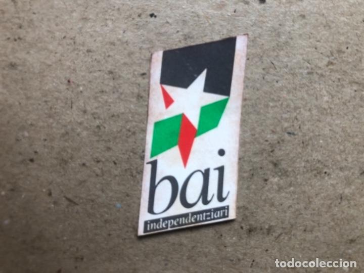 Autocolantes de cole&ccedil;&atilde;o: BAI INDEPENDENTZIARI. ANTIGUA PEGATINA USADA DE LA IZQUIERDA ABERTZALE.