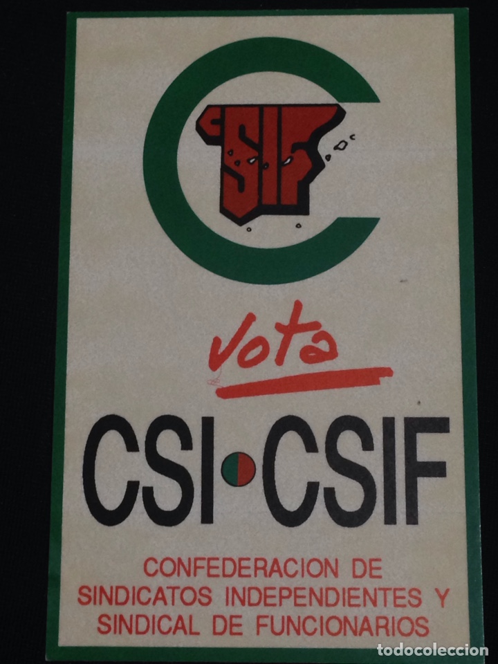 Pegatinas de colecci&oacute;n: Vota CSI&bull;CSIF,confederacion de sindicatos independientes y sindical de funcionarios.Pegatina antigua