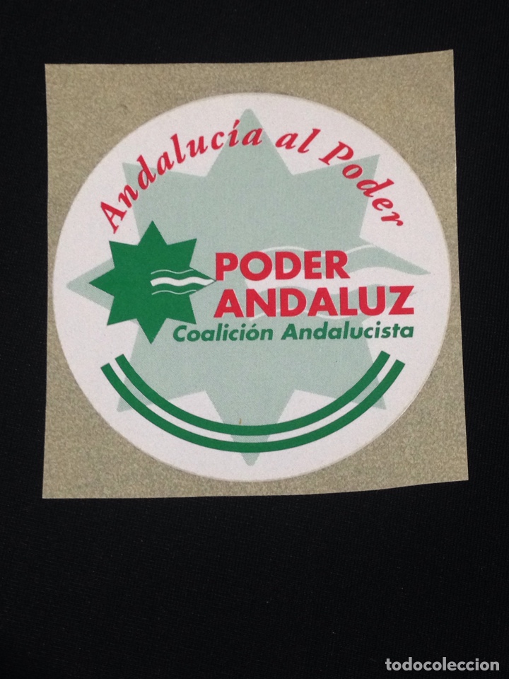 Autocolantes de cole&ccedil;&atilde;o: Poder Andaluz,Andalucia al ppder,Coalicion Andalucista,pegatina antigua.
