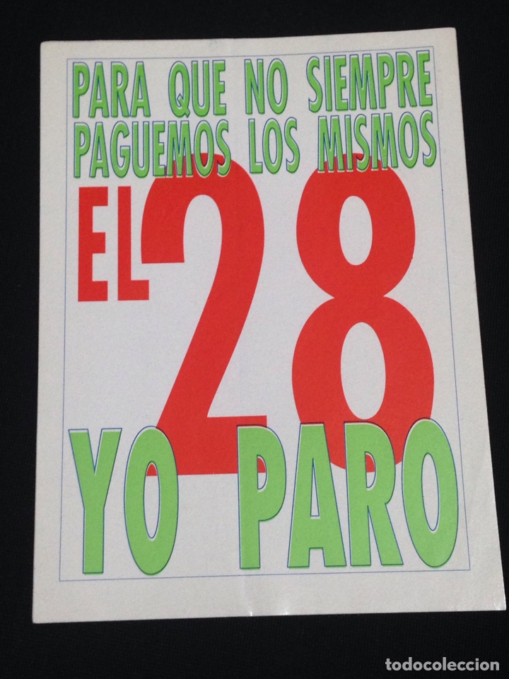 Pegatinas de colecci&oacute;n: Para que no siempre paguemos los mismos,El 28 YO PARO. Pegatina antigua.