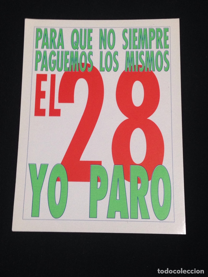 Autocolantes de cole&ccedil;&atilde;o: Para que no siempre paguemos los mismos-Yo Paro el 28. Pegatina antigua. 2