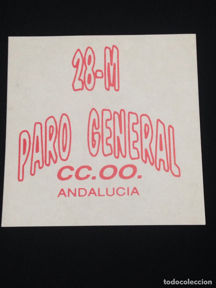 Pegatinas de colecci&oacute;n: 28-M Paro General,CC.OO. Andalucia. Pegatina antigua.