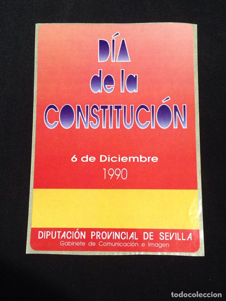 Autocolantes de cole&ccedil;&atilde;o: Dia de la Constitucion,6 de Diciembre 1990,antigua pegatina.