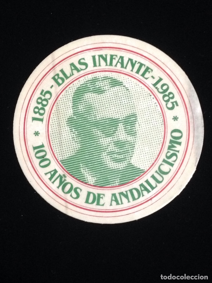 Sammlung von Aufklebern: 1885-blas infante-1985,100 a&ntilde;os de andalucismo.