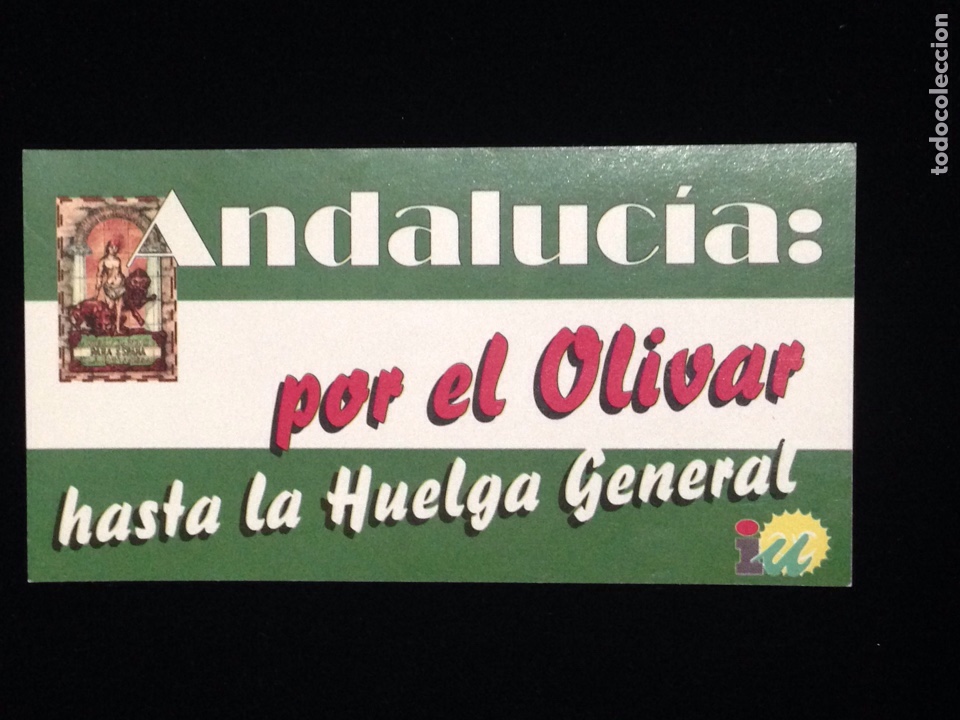 Autocollants de collection: Andalucia: hasta la huelga general,por el olivar.