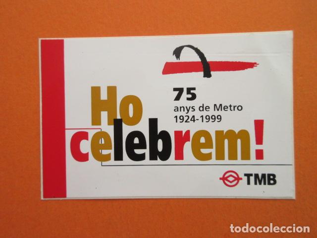 Pegatinas de colecci&oacute;n: PEGATINA NUEVA SERIE TRANSPORTES 75 ANIVERSARIO METRO DE BARCELONA