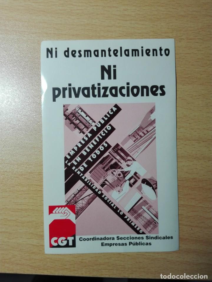 Pegatinas de colecci&oacute;n: PEGATINA ADHESIVO 1995 - CGT - NI DESMANTELAMIENTO NI PRIVATIZACIONES EMPRESAS PUBLICAS TREN ENERGIA
