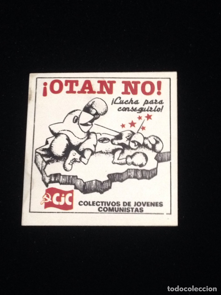 Sammlung von Aufklebern: !Otan no!,lucha para conseguirlo,colectivos de jovenes comunistas.