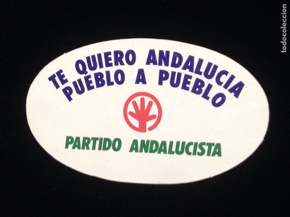 Sammlung von Aufklebern: Partido Andalucista,te quiero Andalucia pueblo a pueblo. R4
