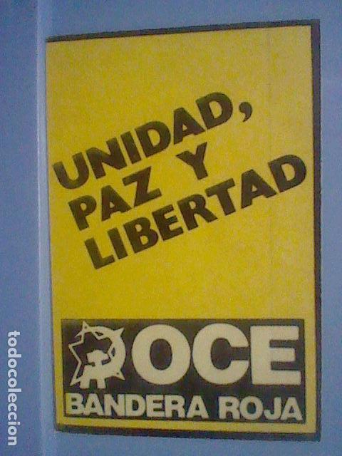 Pegatinas de colecci&oacute;n: OCE PCE BANDERA ROJA UNIDAD PAZ LIBERTAD  POLITICO SINDICAL 70&acute;S 80&acute;S VINTAGE PEGATINA ADHESIVO