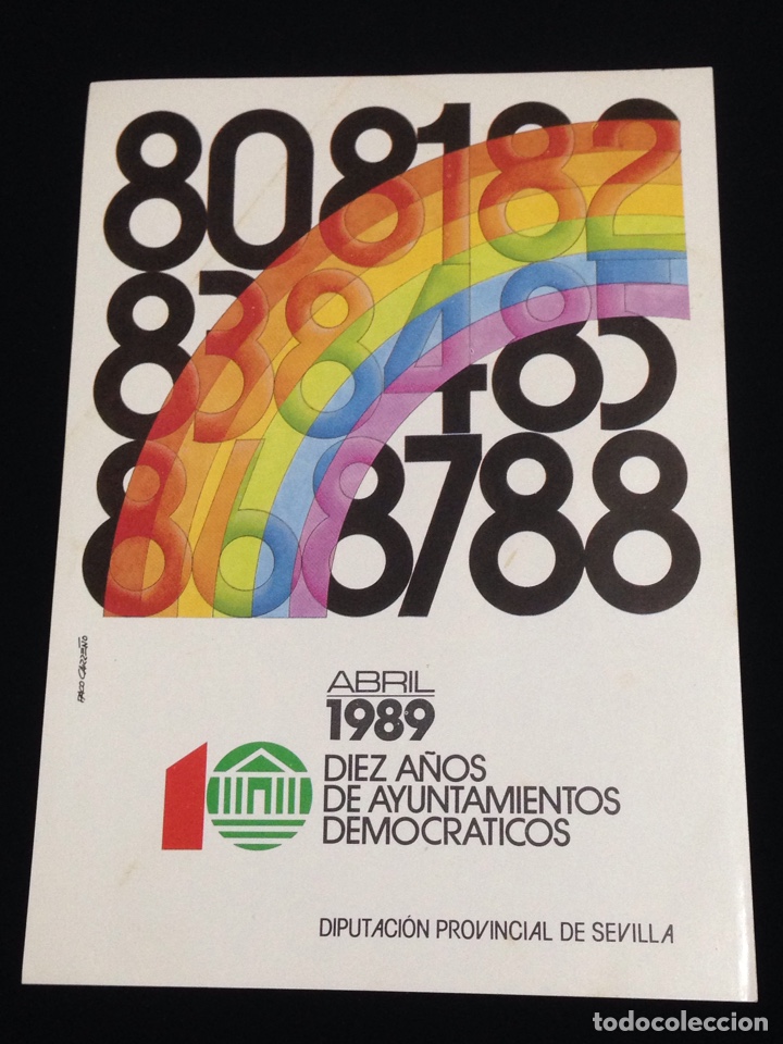 Autocolantes de cole&ccedil;&atilde;o: Diez a&ntilde;os de ayuntamientos democraticos,Abril 1989.