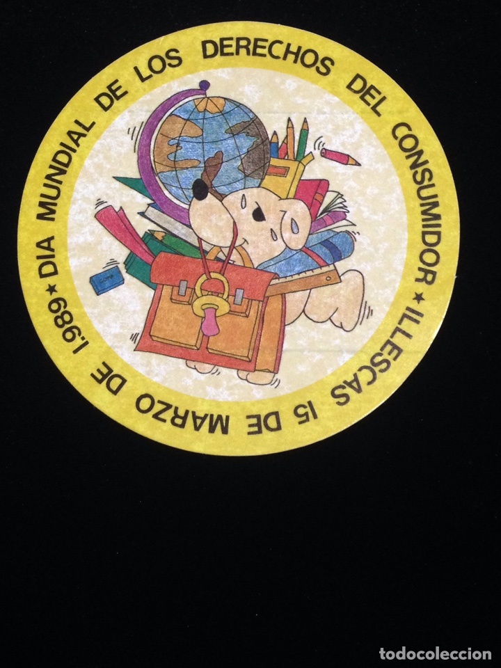 Sammlung von Aufklebern: Dia mundial de los derechos del consumidor,Illescas 15 de Marzo de 1989.