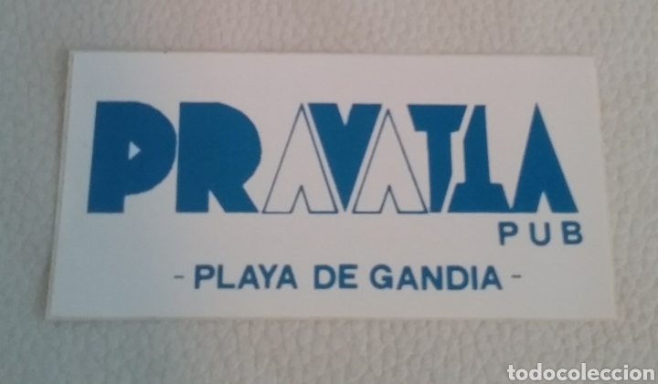 Pegatinas de colecci&oacute;n: PEGATINA ADHESIVA PRAVATTA Pub PLAYA GAND&Iacute;A.