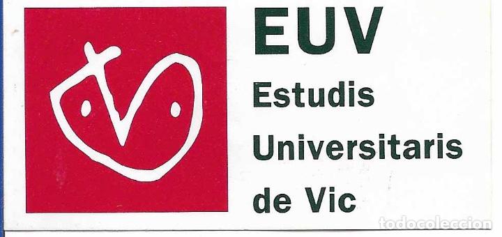 Pegatinas de colecci&oacute;n: ESTUDIS UNIVERSITARIS DE VIC A&Ntilde;OS 90