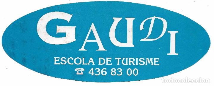 Pegatinas de colecci&oacute;n: ESCOLA DE TURISME GAUD&Iacute;, A&Ntilde;OS 90