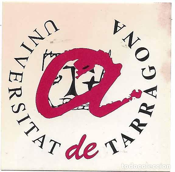 Pegatinas de colecci&oacute;n: UNIVERSITAT DE TARRAGONA, A&Ntilde;OS 90