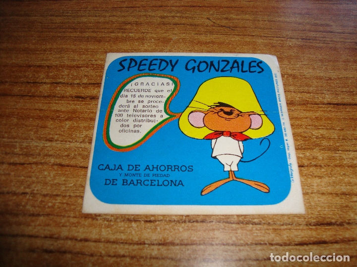 Pegatinas de colecci&oacute;n: PEGATINA SPEEDY GONZALEZ CAJA DE AHORROS DE BARCELONA
