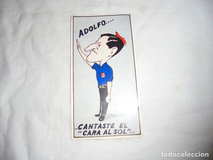 Autocolantes de cole&ccedil;&atilde;o: PEGATINA POLITICA ADOLFO CANTASTE EL CARA AL SOL