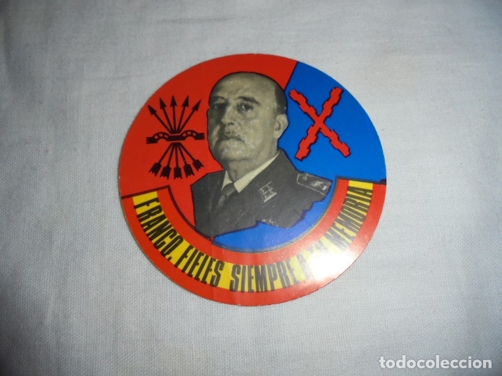 Pegatinas de colecci&oacute;n: PEGATINA POLITICA.FRANCO FIELES SIEMPRE A TU MEMORIA