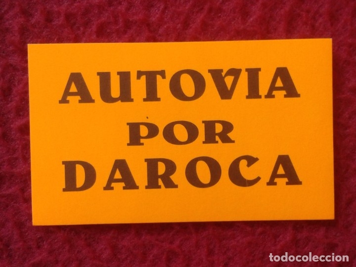 Adesivi di collezione: PEGATINA ADHESIVO STICKER POL&Iacute;TICA SINDICAL REIVINDICATIVA AUTOV&Iacute;A POR DAROCA, ZARAGOZA ARAG&Oacute;N...VER