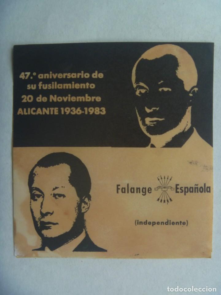 Pegatinas de colecci&oacute;n: PEGATINA POLITICA: 20 - N, 47&ordm; ANIVERSARIO FUSILAMIENTO JOSE ANTONIO, FALANGE ESPA&Ntilde;OLA INDEPENDIENTE