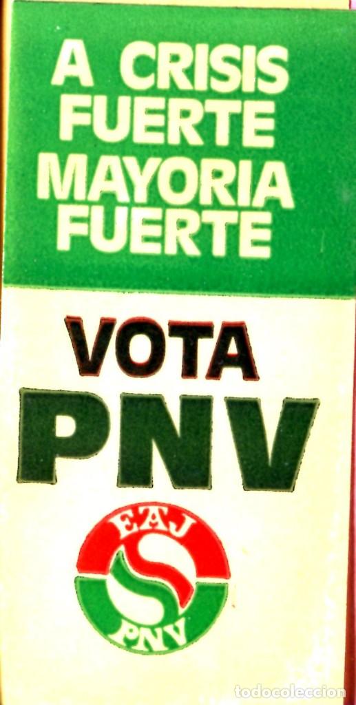 Pegatinas de colecci&oacute;n: PEGATINA POLITICA VASCA a crisis fuerte mayoria fuerte VOTA PNV