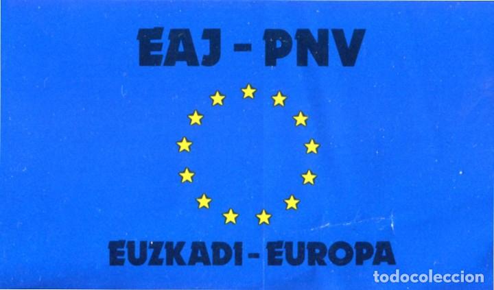 Pegatinas de colecci&oacute;n: PEGATINA POLITICA VASCA EUSKADI-EUROPA PNV