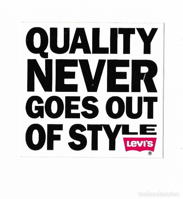 Pegatinas de colecci&oacute;n: *LEVI'S STRAUSS* QUALITY NEVER GOES OUT...A&Ntilde;OS 90. PEGATINA, ADHESIVO. MEDIDAS: 7,5 x 7,5 CMS.
