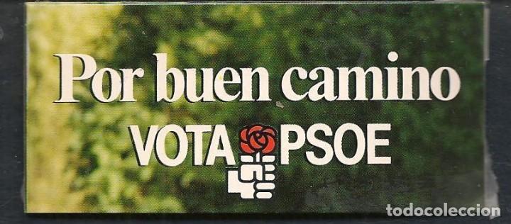 Sammlung von Aufklebern: PEGATINA: POR BUEN CAMINO. VOTA PSOE. (P/C49)