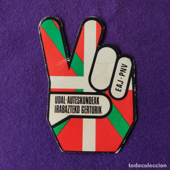 Collection stickers: RARA PEGATINA POLITICA VASCA. TRANSICION. EAJ-PNV. UDAL AUTESKUDEAK. IRABAZTEKO GERTURIK. EUSKADI.