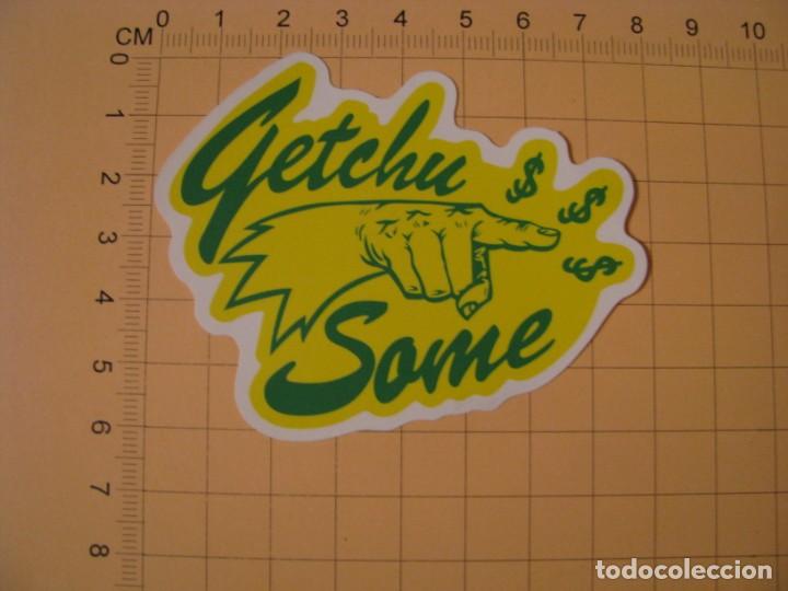 Pegatinas de colecci&oacute;n: PEGATINA COCHE MOTO SKATEBOARD MALETA PORT&Aacute;TIL BICICLETA. GETCHU SOME.