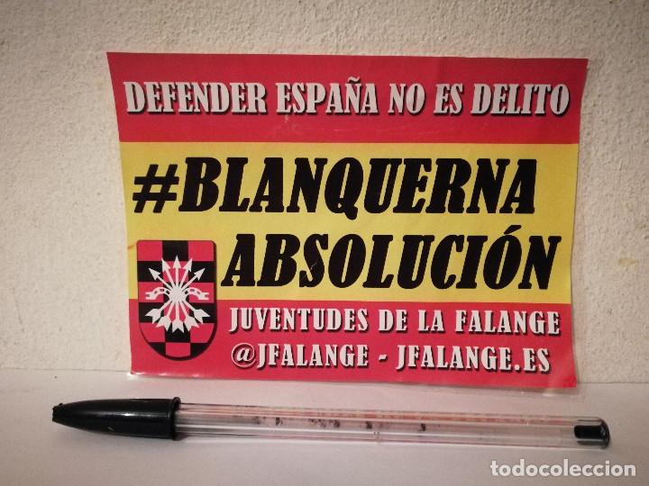Pegatinas de colecci&oacute;n: PEGATINA ORIGINAL - FALANGE DEFENDER - ESPA&Ntilde;A - NO ES DELITO - BLANQUERNA - POLITICA