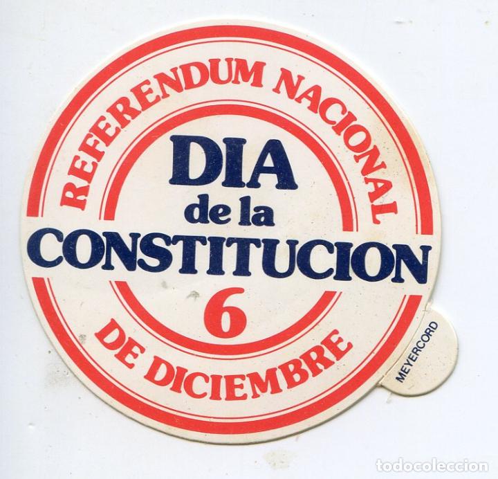 Pegatinas de colecci&oacute;n: Referendum Nacional 6 de diciembre 1978 D&iacute;a de la Constituci&oacute;n. Pegatina original 5,5 cm. Transici&oacute;n
