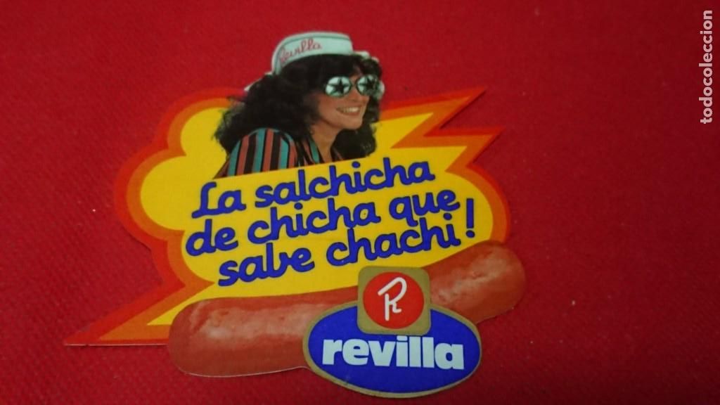 Pegatinas de colecci&oacute;n: CROMO PEGATINA PUBLICITARIA SALCHICHAS REVILLA, LA SALCHICHA DE CHICHA QUE SABE CHACHI - SIN PEGAR
