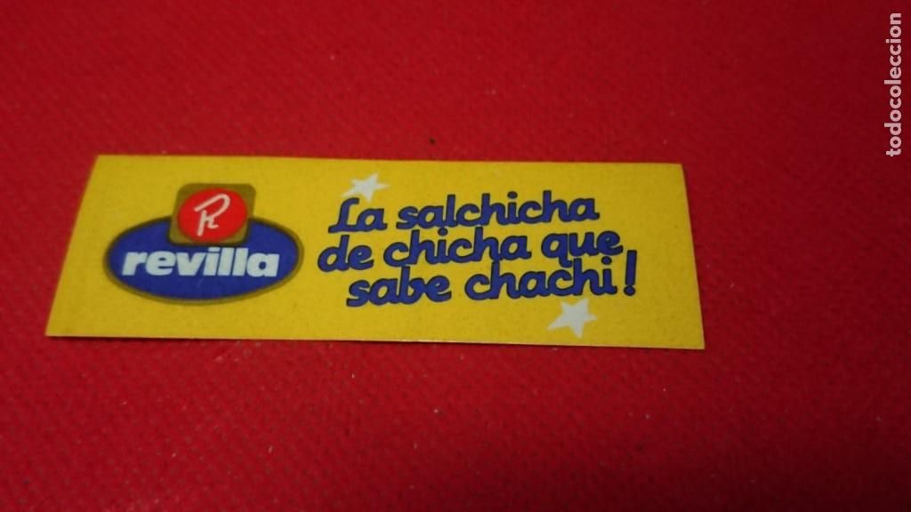 Pegatinas de colecci&oacute;n: CROMO PEGATINA PUBLICITARIA SALCHICHAS REVILLA, LA SALCHICHA DE CHICHA QUE SABE CHACHI - SIN PEGAR