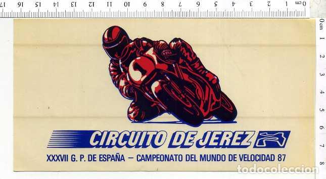 Collection stickers: PEGATINA CIRCUITO DE JEREZ XXXVII G.P DE ESPA&Ntilde;A CAMPEONATO DEL MUNDO DE VELOCIDAD 87