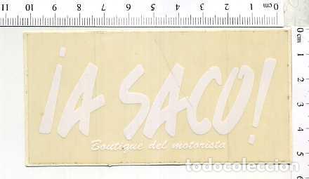 Pegatinas de colecci&oacute;n: PEGATINA &iexcl; a saco ! boutique del motorista