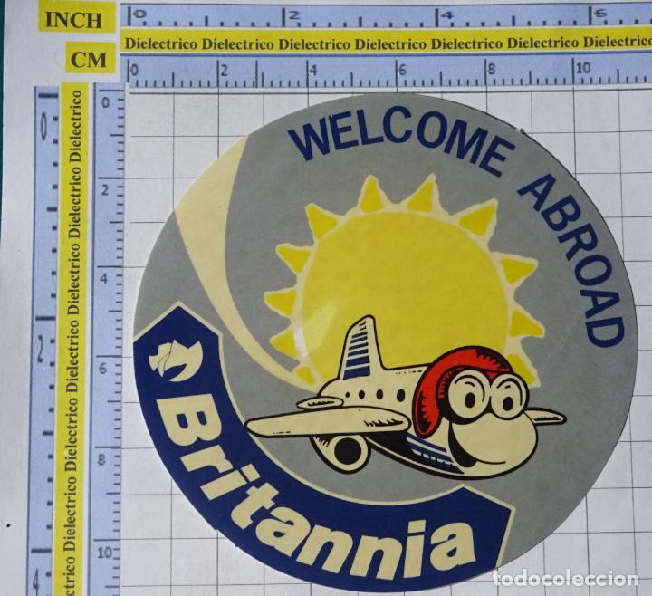 Collection stickers: PEGATINA DE AVIONES AEROL&Iacute;NEAS. BRITANNIA BIENVENIDO ABORDO. 82