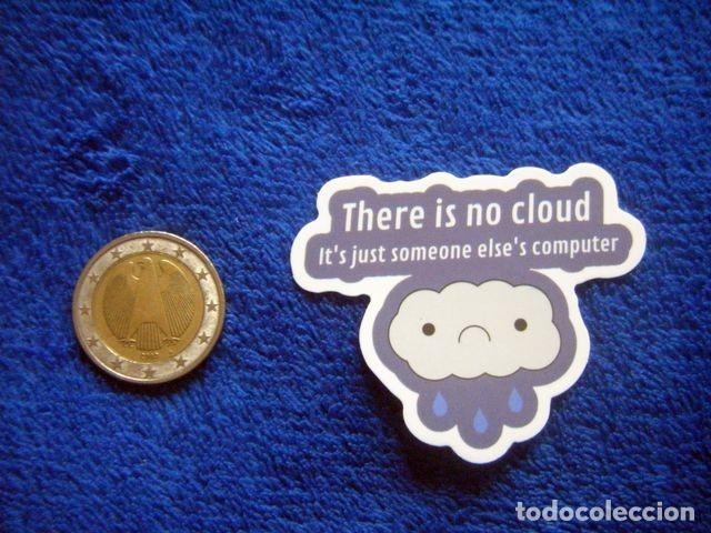 Pegatinas de colecci&oacute;n: PEGATINA THERE IS NO CLOUD NERD GEEK INTERNET DESARROLLADOR WEB LENGUAJE PROGRAMACION