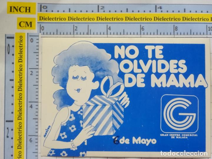 Autocolantes de cole&ccedil;&atilde;o: PEGATINA. DIA DE LA MADRE. GRAN CENTRO COMERCIAL DE M&Aacute;LAGA. NO TE OLVIDES DE MAM&Aacute;. 35