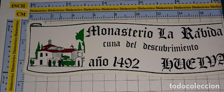 Pegatinas de colecci&oacute;n: PEGATINA DE TURISMO. MONASTERIO DE LA R&Aacute;BIDA, HUELVA. CUNA DEL DESCUBRIMIENTO. 85