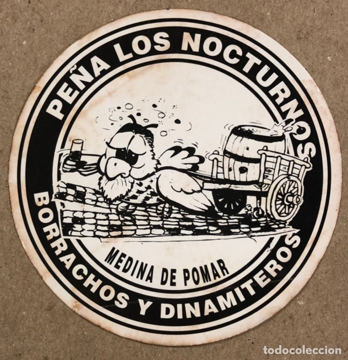 Autocolantes de cole&ccedil;&atilde;o: PE&Ntilde;A LOS NOCTURNOS &ldquo;BORRACHOS Y DINAMITEROS&rdquo; (MEDINA DE POMAR). ANTIGUA PEGATINA SIN USAR.