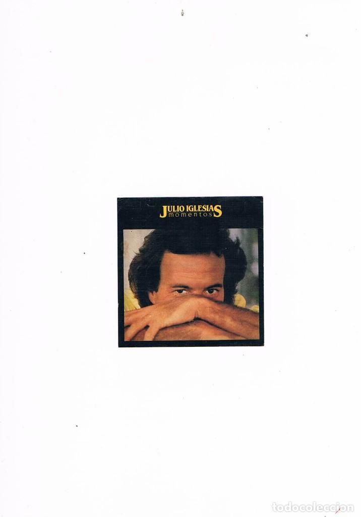 Pegatinas de colecci&oacute;n: PEGATINA ANTIGUA JULIO IGLESIAS MOMENTOS
