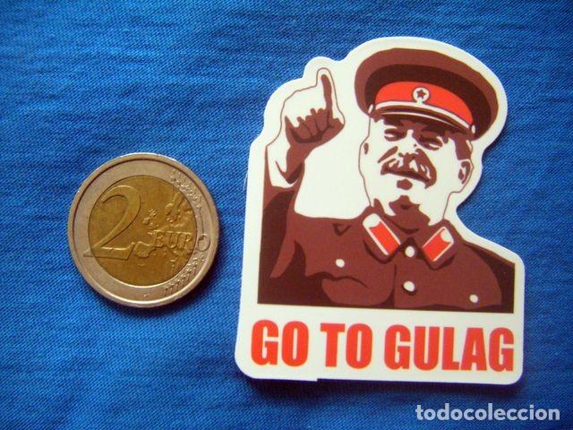 Pegatinas de colecci&oacute;n: PEGATINA STALIN GO TO GULAG ESTRELLA ROJA HOZ MARTILLO ROJO URSS CCCP COMUNISMO COMUNISTA LIBERTAD