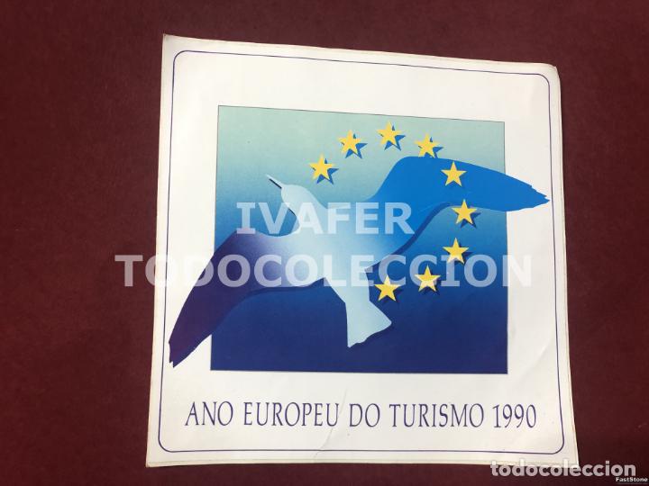 Pegatinas de colecci&oacute;n: PEGATINA A&Ntilde;O EUROPEO DEL TURISMO 1990, EN PORTUGUES, 15 CM X 15 CM