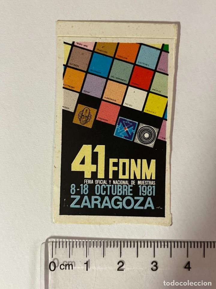 Collection stickers: PEGATINA. 41 FONM. FERIA OFICIAL Y NACIONAL DE MUESTRAS. ZARAGOZA 1981. TDKC5. HOJA2