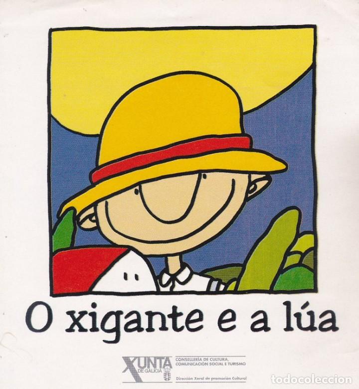 Collection stickers: PEGATINA XUNTA DE GALICIA. O XIGANTE E A LUA. CONSELLERIA DE CULTURA, COMUNICACION SOCIAL E TURISMO
