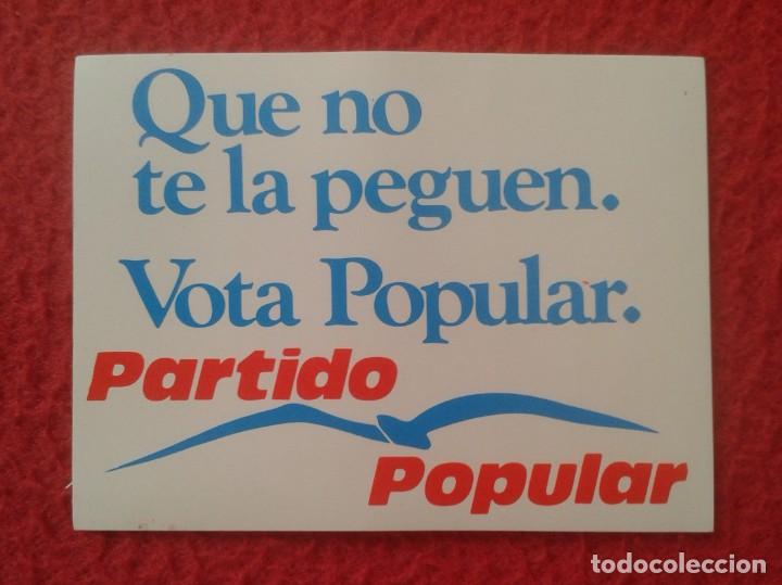 Adesivi di collezione: ANTIGUA PEGATINA ADHESIVO STICKER POL&Iacute;TICA SINDICAL REIVINDICATIVA..PARTIDO POPULAR PP VOTA POPULAR.